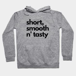 Short Smooth Tasty Hoodie